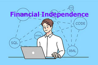 Achieving Financial Independence as a Programmer: