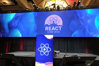 Lessons Learned at React Conf 2018