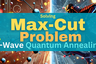 Solving Max-Cut Problems with D-Wave Quantum Annealing