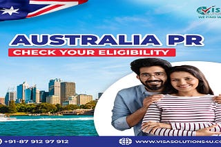 Check your eligibility for the Australia PR and Application Process