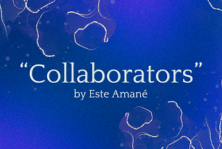 Original Poem: Collaborators