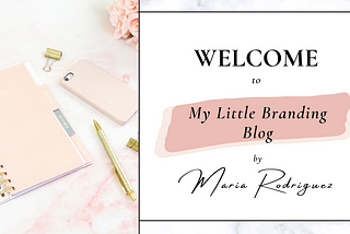 Welcome tittle welcome to my branding blog