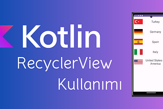 Android RecyclerView Kullanımı