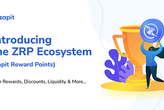 Introducing the ZRP Ecosystem