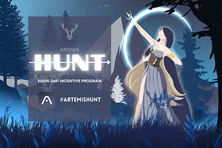 Artemis Hunt: $200,000 Incentive Program