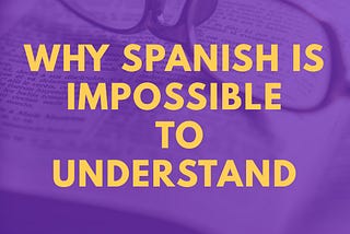 7 reasons why you can’t understand Spanish speakers, and how to overcome them