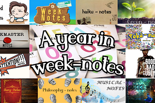 A year in week-notes
