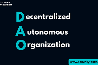 Know About DAO — The Next Big Trend In Crypto