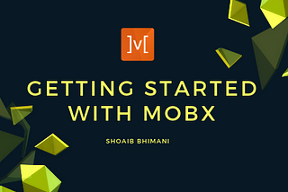 Getting Started with Mobx