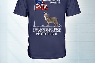 HOT Wolf USA soldier died our flag does not fly shirt