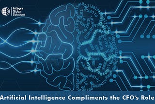 How can Artificial Intelligence compliment the CFO’s role? | Integra Balance