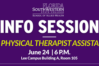 Info Session: Become a Physical Therapist Assistant at FSW!