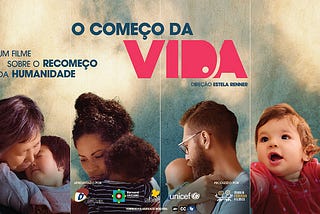 Resenha de filme: O Começo da Vida (2016)