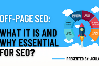 Off-Page SEO: What It Is and Why Essential for SEO?