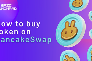 How to buy token on PancakeSwap