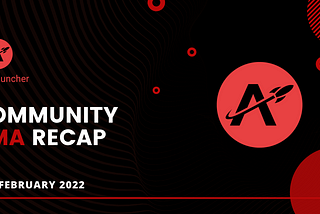 Recap of AvaXlauncher Community AMA | 16th FEB 2022