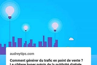 5 conseils pour réussir une campagne de publicité locale pour votre point de vente