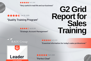 RAIN Group Recognized as a Leader in G2 Grid® Report for Sales Training, Winter 2025