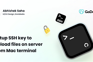 How to clone files from GitHub and upload into your GoDaddy server using SSH key on Mac Terminal