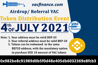 VACFINANCE — AIRDROP/REFERRAL VAC TOKEN DISTRIBUTION EVENT