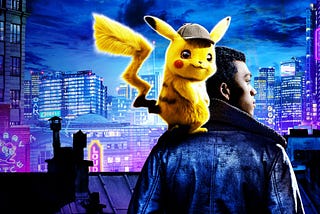 Proof that American Filmmakers are Starting to Understand Japanese Pop Culture: Detective Pikachu