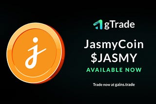 JasmyCoin ($JASMY) is listed on gTrade
