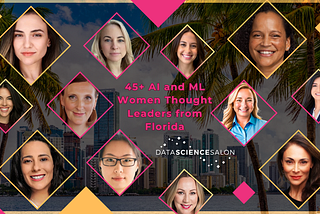 45+ AI and ML Women Thought Leaders from Florida