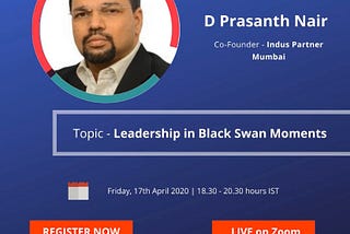 Announcing our 5th speaker- D Prasanth Nair (Co-Founder – Indus Partner, Mumbai) for