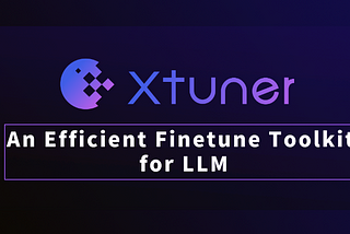 Announcing XTuner: An Efficient Finetune Toolkit for LLM