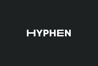 Our Investment in Hyphen Media