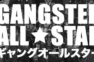 Gangster All Stars — Spread the Chaos