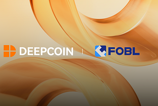 Deepcoin Announces Partnership with FOBL to Enhance Global Trading Services and Compliance…