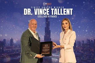 “Dr. Vince Tallent: Scaling FinTechs to Global Heights — Recognized for Excellence in Finance”