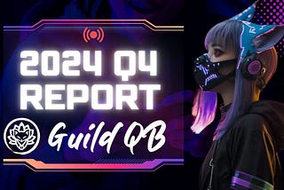 GuildQB Q4 Report