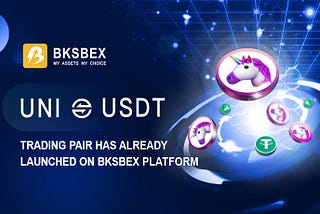 Uniswap (UNI) is now available on the BKSBEX platform