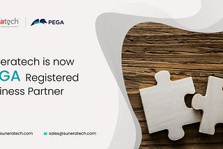 Suneratech is Now a PEGA Registered Business Partner