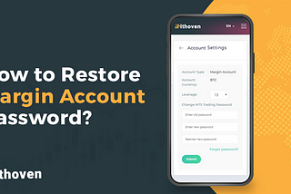 How to Restore Margin Account Password?