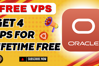 Oracle || Get 4 Free VPS for Lifetime!