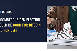 Bloomberg: Biden election would be good for Bitcoin, bad for DeFi