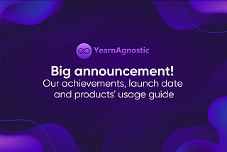 YearnAgnostic Product Launch