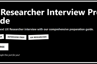 Free UX Researcher Interview Guide