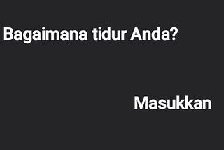 Bagaimana tidur Anda?