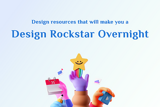 List of design resources that will make you a Design Rockstar
