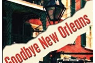 Goodbye New Orleans…My Daughter’s Journey Home