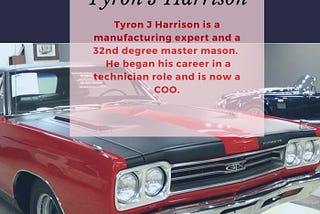 Tyron J Harrison — Manufacturing Expert