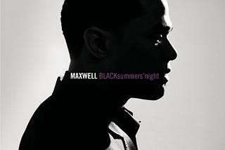 Cover of the album ‘BLACKsummers’night’ by Maxwell