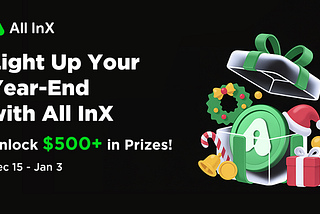 Light Up Your Year-End with All InX: A Cross-Platform Creative Carnival Across Christmas & New Year