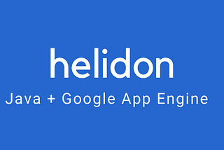 Helidon applications on Google App Engine
