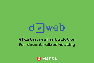 DeWeb: A Faster, Resilient Solution for Decentralized Hosting