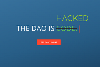 Are DAOs that great? Recent Hacks Reveal the Achilles Heel of DAOs